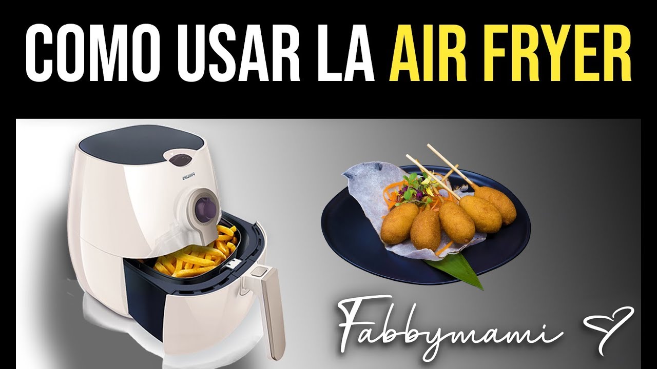 Imagen relacionada con Usar La Airfryer